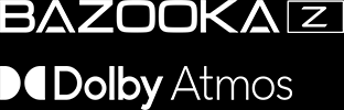 BAZOOKA Z Dolby Atmos